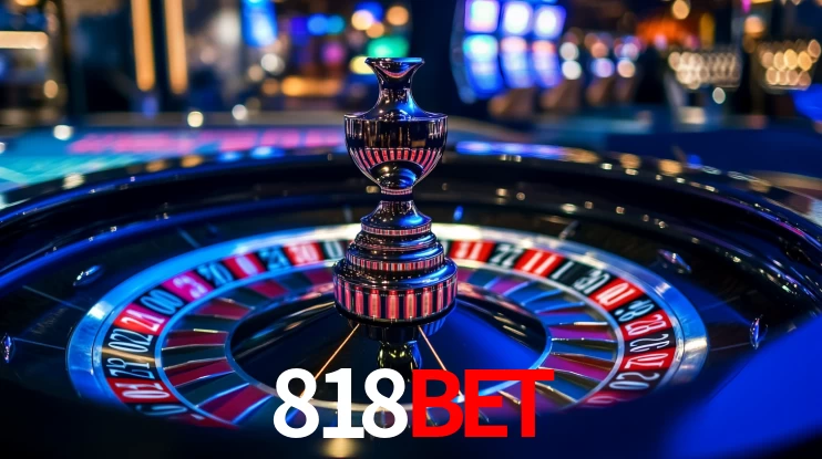 818BET: Jogos de Caça-Níqueis-Altas Recompensas, Roleta-Velocidade, Blackjack-Desafios Máximos